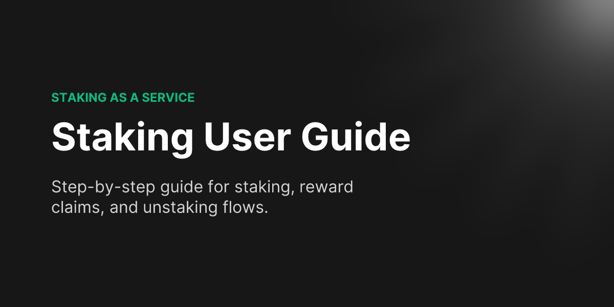 Staking User Guide - docs